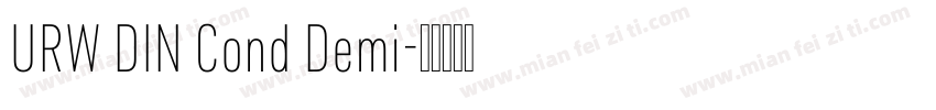URW DIN Cond Demi字体转换